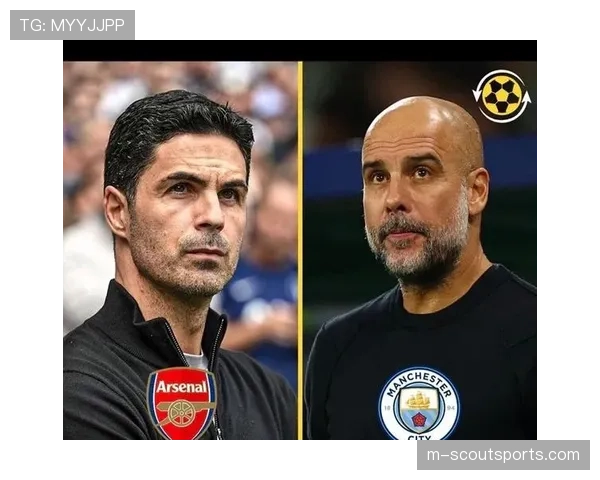 瓜迪奥拉执教曼城英超主场对阵阿森纳保持不败纪录